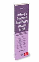 Taxmann's Law Relating to Prohibition of Benami Property Transactions Act 1988 â€“ Section-wise commentary discussed extensively with Case Laws, FAQs, Tables, etc. [Finance Act 2023 Edition]