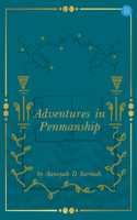 Adventures in Penmanship