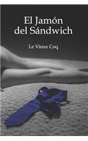 El jamón del sándwich