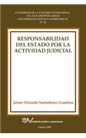 Responsabilidad del Estado Por La Actividad Judicial
