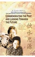 Commemorating the Past and Looking Towards the Future (Ocpa 2000) - Proceedings of the Third Joint Meeting of Chinese Physicists Worldwide