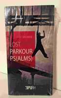 Lost Parkour Ps(alms)