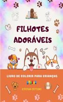 Filhotes adoráveis - Livro de colorir para crianças - Cenas criativas e engraçadas de cães felizes