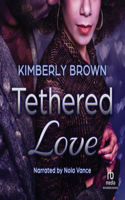 Tethered Love