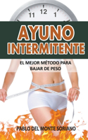 Ayuno intermitente para bajar de peso
