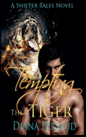 Tempting the Tiger: (1 Shifter Tales)