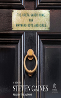 The Greta Garbo Home for Wayward Boys and Girls
