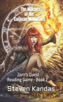 Witches of the Caravan Mountains: Zorn's Quest Reading Game - Book 2