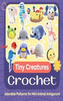 Tiny Creatures Crochet