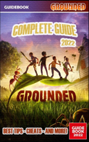 Grounded Complete Guide