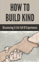 How To Build Kind