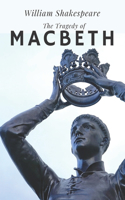 The Tragedy of Macbeth