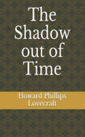 The Shadow out of Time