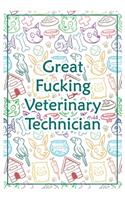 Great Fucking Veterinary Technician