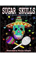 Sugar Skulls Day Of The Dead Adult Coloring Book
