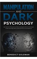 Manipulation and Dark Psychology