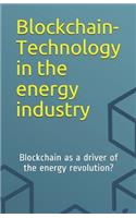 Blockchain-Technology in the energy industry