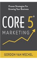 Core 5(R) Marketing