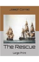 The Rescue: Large Print