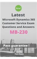 Latest Microsoft Dynamics 365 Customer Service Exam MB-230 Questions and Answers