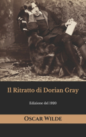 Il Ritratto di Dorian Gray: Edizione del 1920(500 Triamazikamno Editions)