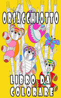 Libro Da Colorare: album da colorare per adulti antistress, orsacchiotti, libri colorare adulti e bambini