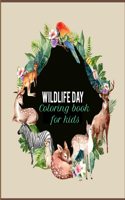 WILDLIFE DAY Coloring Book for Kids