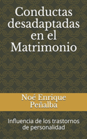 Conductas desadaptadas en el Matrimonio