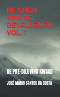 de Saga Van de Gevallenen Vol 1