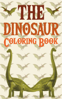 The Dinosaur Coloring Book