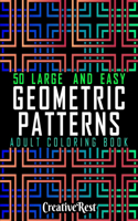 Easy Geometric Patterns Adult Coloring Book