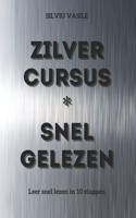 Zilver Cursus * Snel Gelezen