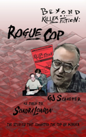 Beyond Killer Fiction