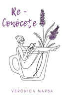 Re - Conócete: Una aventura de crecimiento y superación