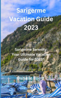 Sarigerme Vacation Guide 2023