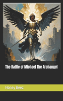 Battle of Michael The Archangel