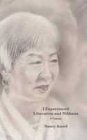 I Experienced Liberation and Nibbana