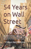 54 Years on Wall Street