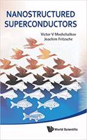 Nanostructured Superconductors (Special Indian Edition / Reprint Year : 2020)