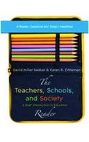 The Teachers, Schools, and Society