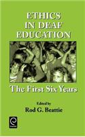Ethics in Deaf Education
