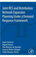 Joint Res and Distribution Network Expansion Planning Under a Demand Response Framework