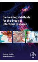 Bacteriology Methods for the Study of Infectious Diseases