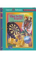 Connected Mathematics (Cmp) What Do You Expect? Student Edition 2004c