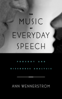 Music of Everyday Speech