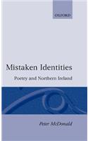 Mistaken Identities: Poetry and Northern Ireland