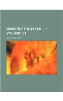 Waverley Novels (Volume 31)