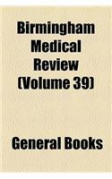Birmingham Medical Review Volume 39
