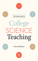 Chicago Guide to College Science Teaching