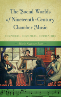 Social Worlds of Nineteenth-Century Chamber Music